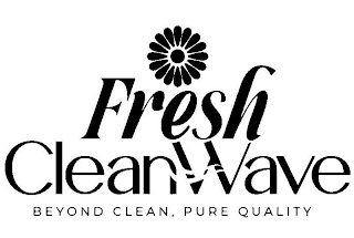 FRESH CLEANWAVE BEYOND CLEAN, PURE QUALITY logo