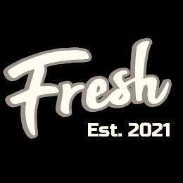 FRESH EST. 2021 logo