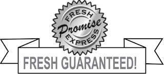 FRESH EXPRESS PROMISE FRESH GUARANTEED! logo