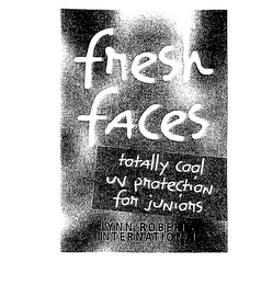 FRESH FACES TOTALLY COOL W PROTECTION FAR JUNIORS logo
