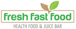 FRESH FAST FOOD HEALTH FOOD & JUICE BAR logo