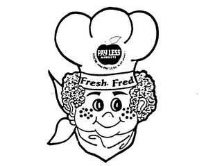 FRESH FRED PAY LESS MARKETS YOU'RE WHAT PAY LESS IS ALL ABOUT. logo