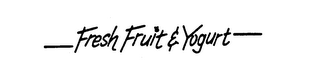 FRESH FRUIT & YOGURT logo