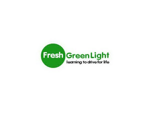 FRESH GREEN LIGHT LEARNING TO DRIVE FOR LIFE logo