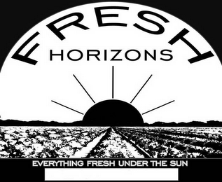 FRESH HORIZONS EVERYTHING FRESH UNDER THE SUN logo