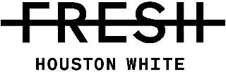 FRESH HOUSTON WHITE logo
