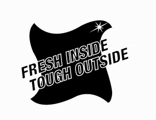 FRESH INSIDE TOUGH OUTSIDE logo