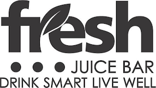 FRESH JUICE BAR DRINK SMART LIVE WELL logo