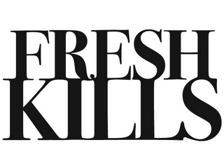 FRESH KILLS logo