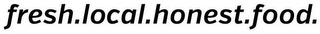 FRESH. LOCAL. HONEST. FOOD. logo
