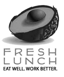 FRESH LUNCH EAT WELL. WORK BETTER. logo