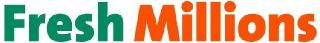 FRESH MILLIONS