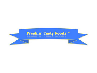FRESH N' TASTY FOODS logo