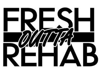FRESH OUTTA REHAB logo