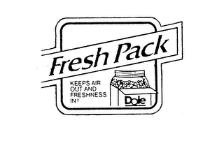 FRESH PACK KEEPS AIR OUT AND FRESHNESS IN! DOLE logo