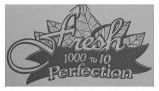 FRESH PERFECTION 1000 TO 10 logo