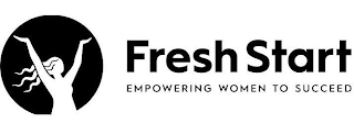 FRESH START EMPOWERING WOMEN TO SUCCEED logo