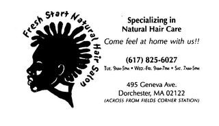 FRESH START NATURAL HAIR SALON SPECIALIZING IN NATURAL HAIR CARE COME FEEL AT HOME WITH US! (617) 825-6027 logo