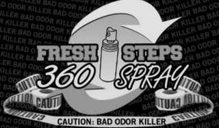 FRESH STEPS 360 SPRAY CAUTION: BAD ODOR KILLER logo