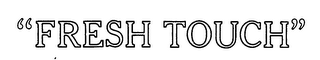 "FRESH TOUCH" logo
