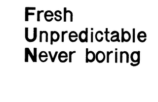 FRESH UNPREDICTABLE NEVER BORING logo
