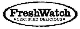 FRESH WATCH CERTIFIED DELICIOUS logo