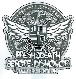 FRESH2DEATH BEFORE DISHONOR II logo