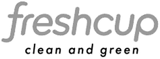 FRESHCUP CLEAN AND GREEN logo