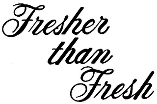 FRESHER THAN FRESH logo