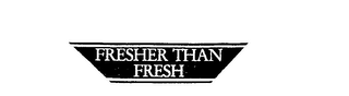 FRESHER THAN FRESH logo