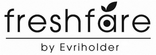 FRESHFARE BY EVRIHOLDER logo