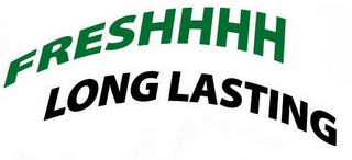 FRESHHHH LONG LASTING logo