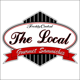 FRESHLY COOKED THE LOCAL GOURMET SAMMICHES logo