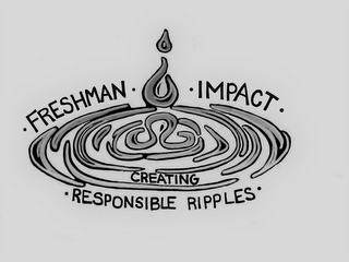FRESHMAN IMPACT CREATING RESPONSIBLE RIPPLES logo