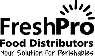 FRESHPRO FOOD DISTRIBUTORS YOUR SOLUTION FOR PERISHABLES logo