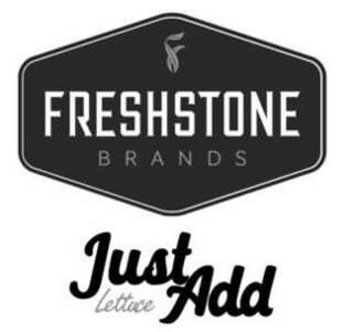 FRESHSTONE BRANDS JUST ADD LETTUCE logo