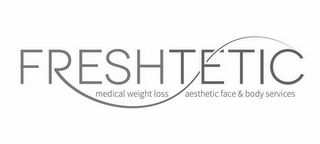 FRESHTETIC MEDICAL WEIGHT LOSS AESTHETIC FACE & BODY SERVICES logo