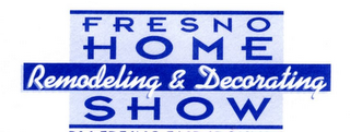 FRESNO HOME REMODELING & DECORATING SHOW logo