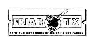 FRIAR TIX OFFICIAL TICKET SOURCE OF THE SAN DIEGO PADRES logo