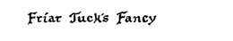 FRIAR TUCK'S FANCY logo