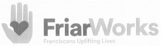 FRIARWORKS FRANCISCANS UPLIFTING LIVES logo