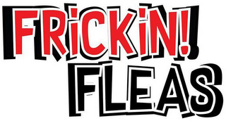FRICKIN! FLEAS logo
