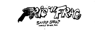 FRIC'N FRAC SURF SHOP logo
