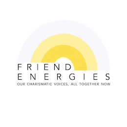 FRIEND ENERGIES OUR CHARISMATIC VOICES, ALL TOGETHER NOW logo