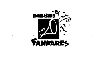 FRIENDS & FAMILY FANFARES logo