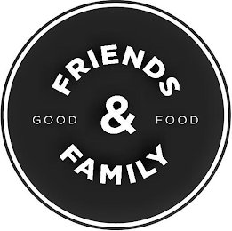 FRIENDS & FAMILY GOOD FOOD logo