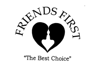 FRIENDS FIRST "THE BEST CHOICE" logo