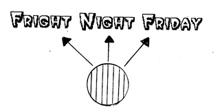 FRIGHT NIGHT FRIDAY logo