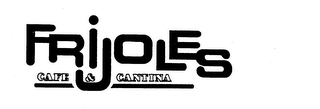 FRIJOLES CAFE & CANTINA logo