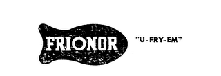 FRIONOR "U-FRY-EM" logo